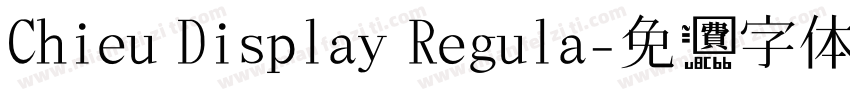 Chieu Display Regula字体转换